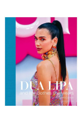 ACC Art Books  Kniha  Dua Lipa: And the Clothes She Wears by Scarlett Conlon