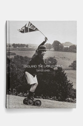 ACC Art Books  Knížka  England: The Last Hurrah by Dafydd Jones, English