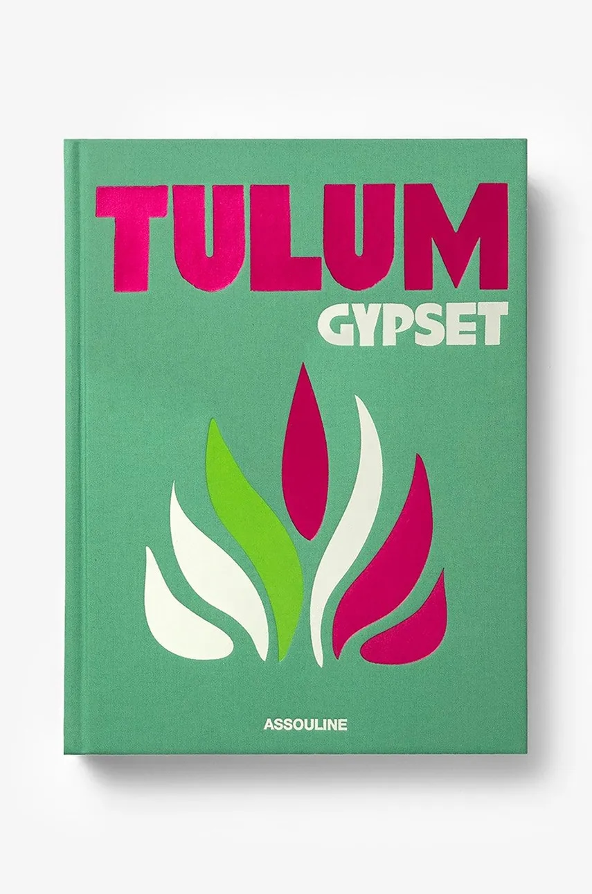 Assouline  Knížka  Tulum Gypset, byJulia Chaplin, English
