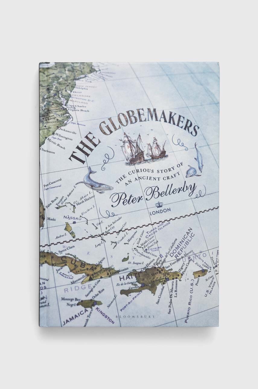 Bloomsbury Publishing PLC  Knížka  The Globemakers, Peter Bellerby