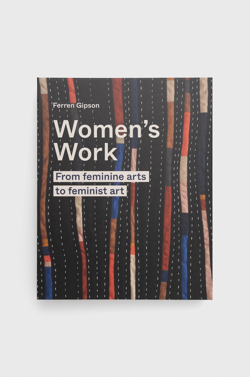 Frances Lincoln Publishers Ltd  Knížka  Women's Work, Ferren Gipson