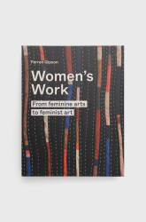 Frances Lincoln Publishers Ltd  Knížka  Women's Work, Ferren Gipson