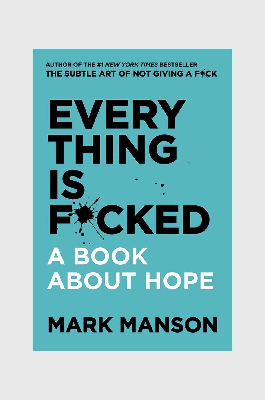 Inne Knížka Everything is F*cked by Mark Manson, English