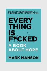 Inne Knížka Everything is F*cked by Mark Manson, English