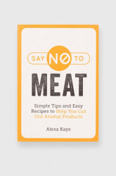 Inne Knížka QeeBoo Say NO to Meat, Alexa Kaye, English