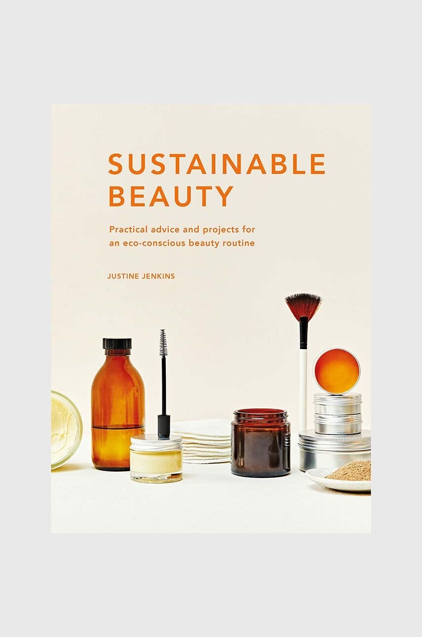 Inne Knížka Sustainable Beauty by Justine Jenkins, English