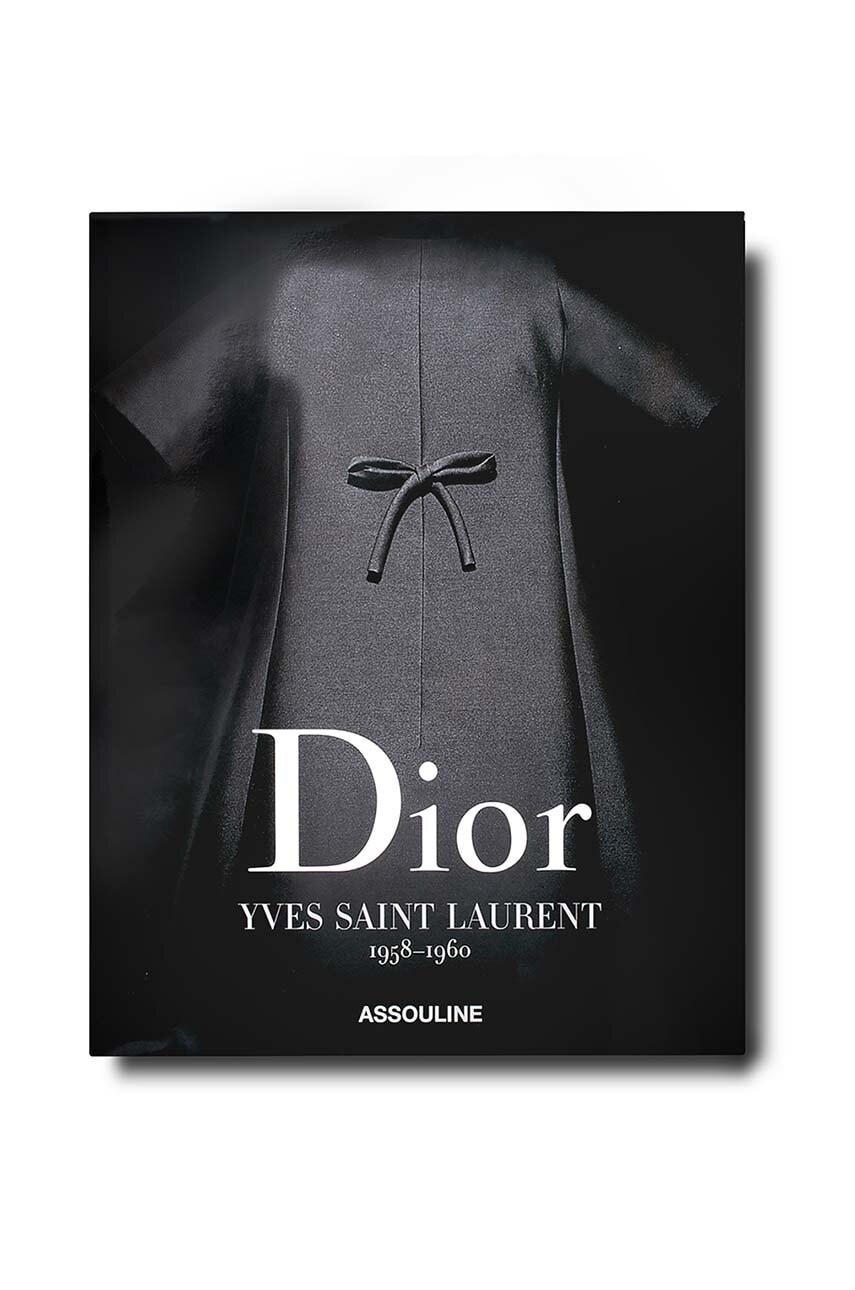 Knížka Assouline Dior by Yves Saint Laurent by Laurence Benaim, English