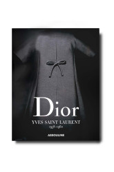 Knížka Assouline Dior by Yves Saint Laurent by Laurence Benaim, English