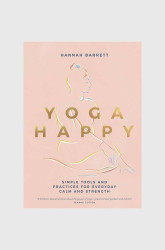 Knížka Yoga Happy by Hannah Barrett, English