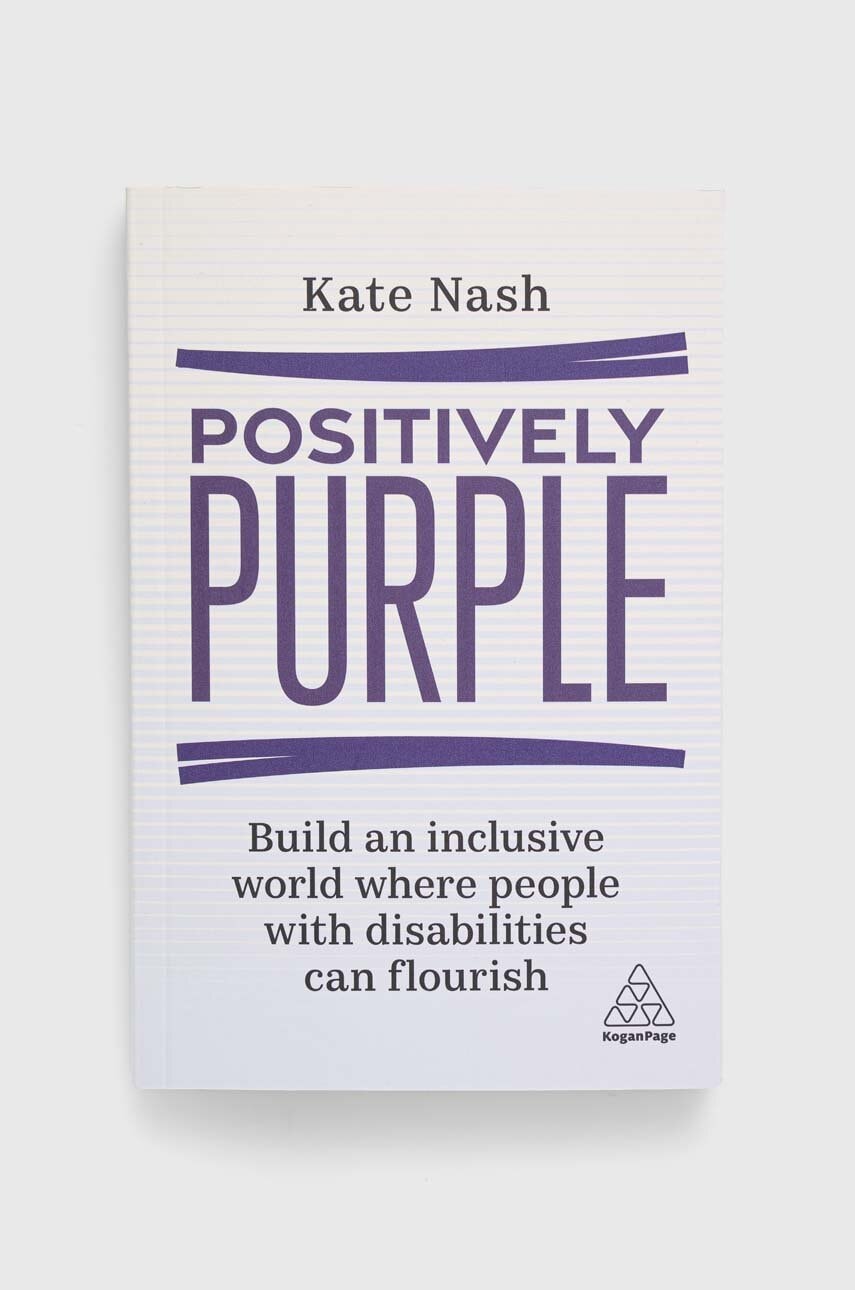 Kogan Page Ltd  Knížka nowa Positively Purple, Kate Nash